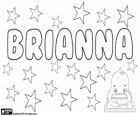 Brianna, nome di origine celtica. La forma femminile di Brian, che significa il forte
