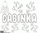 Gabinka, nome di origine ebraica. Forma femminile di Gabriel