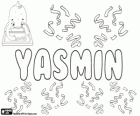 Yasmin, un nome derivato dal nome di un fiore, il gelsomino