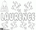 Laurence, femminile di Lawrence, nome di origine latina. Laurence, nome in francese e inglese