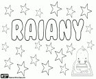 Raiany, nome femminile di origine incerta. Raiany, nome usato in Brasile. Raiany, variante di altri nomi come Rayann e Rayane