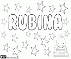 Rubina, nome femminile di origine latina, derivato dal nome della gemma, il rubino. Rubina, nome di origine ebraica, variante di Rubena. Rubina, nome per donne in urdu, comune in Pakistan e l'India