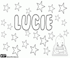 Lucie, nome femminile in francese e ceco. Lucie, derivato dal nome latino Lucia, che deriva da lux, il suo significato è luce
