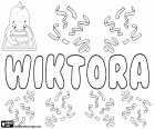 Wiktora, nome polacco per ragazza, variante di Wiktoria, forma femminile dal nome maschile Wiktor