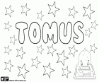 Tomuś, nome polacco per ragazzo, nome familiare di Tomasz, Tommaso. Tomus è anche un cognome in Romania