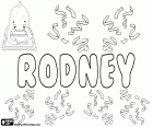 Rodney, nome maschile in inglese che deriva da un cognome che ha origine da un nome di luogo, Rodney Stoke, un piccolo villaggio nella Contea di Somerset, Inghilterra
